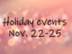 LIST: Holiday events: Nov. 22-25