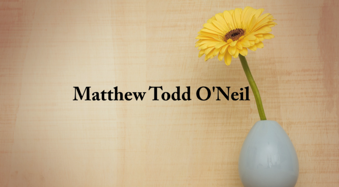 Obituary: Matthew Todd O’Neil