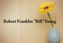 Obituary: Robert Franklin “Bill” Young