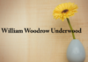 Obituary: William Woodrow Underwood