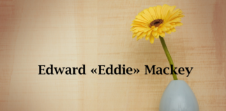 Obituary: Edward “Eddie” Mackey
