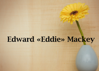 Obituary: Edward “Eddie” Mackey
