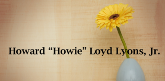 Obituary: Howard “Howie” Loyd Lyons, Jr.