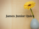 Obituary: James Junior Quick