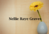 Obituary: Nellie Raye Graves