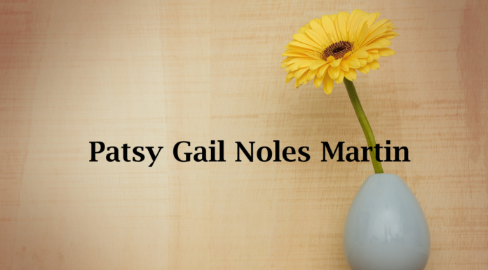 Obituary: Patsy Gail Noles Martin