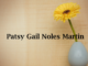 Obituary: Patsy Gail Noles Martin