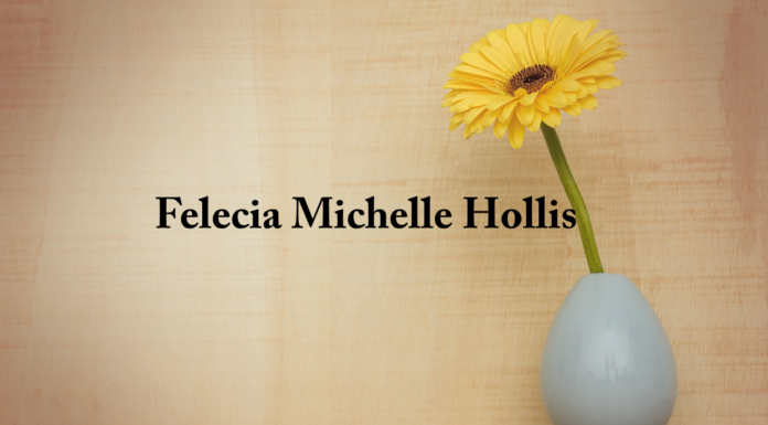 Obituary: Felecia Michelle Hollis