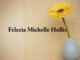 Obituary: Felecia Michelle Hollis