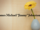 Obituary: James Michael “Jimmy” Johnston