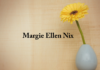 Obituary: Margie Ellen Nix