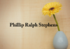 Obituary: Phillip Ralph Stephens