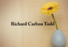 Obituary: Richard Carbon Todd