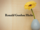 Obituary: Ronald Gordon Hicks