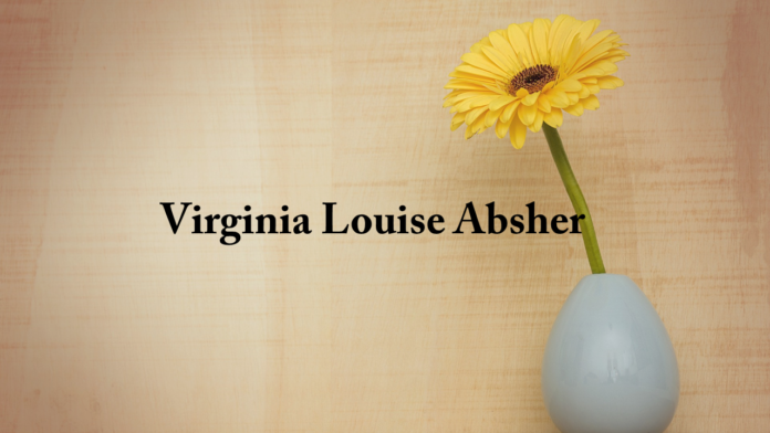 Virginia Louise Absher
