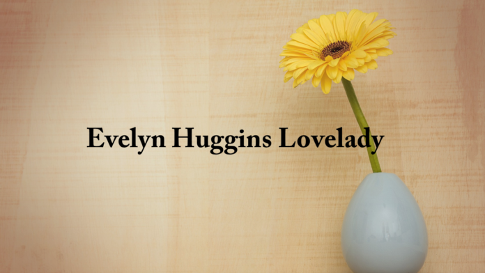Evelyn Huggins Lovelady