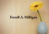 Obituary: Ferrell A. Milligan