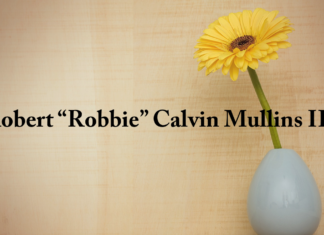 Obituary: Robert “Robbie” Calvin Mullins II