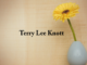 Obituary: Terry Lee Knott