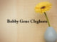 Obituary: Bobby Gene Cleghorn