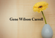 Obituary: Gene Wilson Carrol