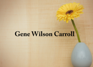 Obituary: Gene Wilson Carrol