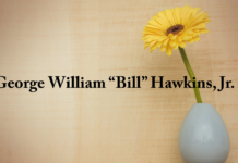 Obituary: George William “Bill” Hawkins, Jr.