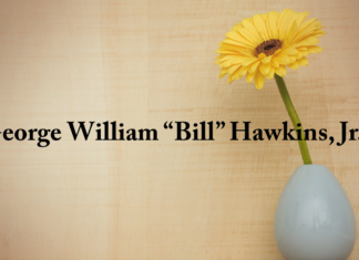 Obituary: George William “Bill” Hawkins, Jr.