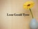 Obituary: Leon Gerald Tyree