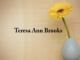 Obituary: Teresa Ann Brooks