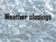 LIST: Weather closings Feb. 5