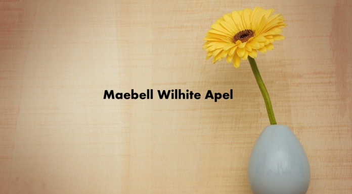 Obituary: Maebell Wilhite Apel