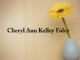 Obituary: Cheryl Ann Kelley Foley