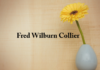 Obituary: Fred Wilburn Collier