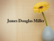 Obituary: James Douglas Miller