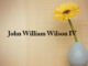 Obituary: John William Wilson IV