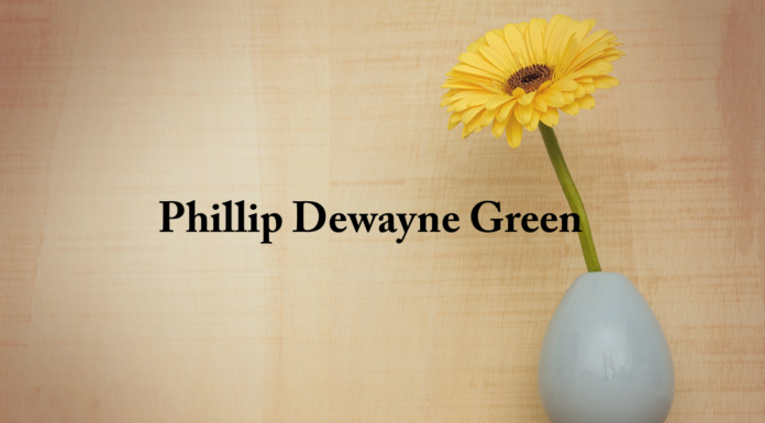 Obituary: Phillip Dewayne Green