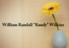 Obituary: William Randall “Randy” Wilkins