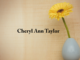 Obituary: Cheryl Ann Taylor