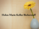 Obituary: Helen Marie Keller Bickerstaff