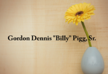 Obituary: Gordon Dennis “Billy” Pigg, Sr.