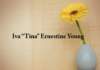 Obituary: Iva “Tina” Ernestine Young