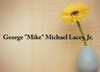 Obituary: George “Mike” Michael Lacey, Jr.