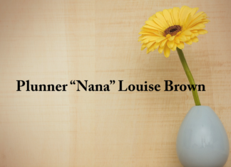 Obituary: Plunner “Nana” Louise Brown