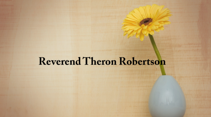 Obituary: Reverend Theron Robertson