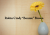 Obituary: Robin Cindy “Bonnie” Brown