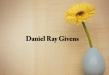 Obituary: Daniel Ray Givens