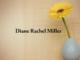 Obituary: Diane Rachel Miller