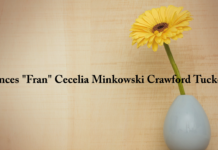 Obituary: Frances “Fran” Cecelia Minkowski Crawford Tucker
