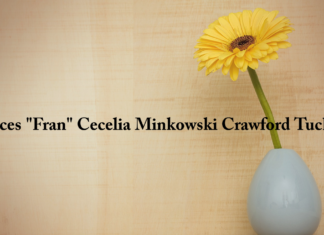 Obituary: Frances “Fran” Cecelia Minkowski Crawford Tucker